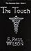The Touch by F. Paul Wilson