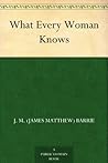 Book cover for What Every Woman Knows