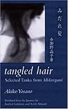 Tangled Hair by Akiko Yosano