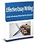 Effective Essay Writing: A Guide to Producing Written Work for Assessment
