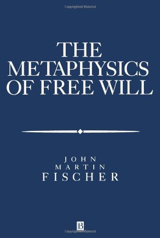 The Metaphysics of Free Will: An Essay on Control (Aristotelian Society Monographs)