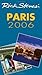 Rick Steves' Paris 2006 by Rick Steves