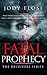 Fatal Prophecy (Deceivers Series)