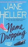 Name Dropping by Jane Heller