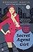 Secret Agent Girl (Murder A...