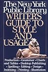 New York Public Library Writer's Guide to Style and Usage
