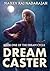 Dream Caster (Dream Cycle #1)