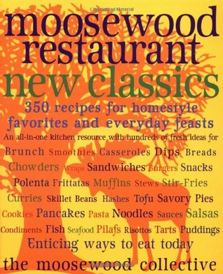 Moosewood Restaurant New Classics (Paperback)