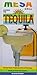 The Mesa Grill Guide to Tequila by Laurence Kretchmer