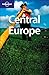 Lonely Planet Central Europe by Lisa Dunford