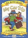 My Car Trip (We Both Read - Level K) My Car Trip (We Both Read - Level K)
