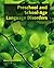 Preschool and School-Age Language Disorders