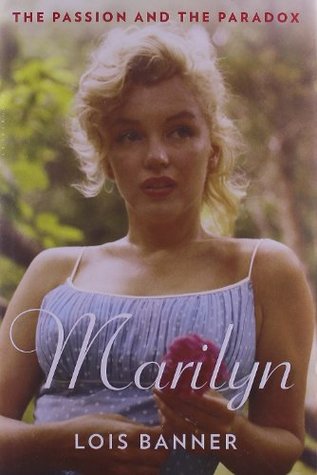 Marilyn: The Passion and Paradox (Hardcover)