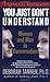 You Just Don't Understand by Deborah Tannen