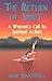 The Return of Spirit: A Woman's Call to Spiritual Action