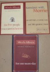 For One More Day/The Five People You Meet in Heaven/Tuesdays With Morrie (Hardcover)