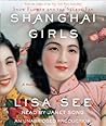Shanghai Girls by Lisa See Shanghai Girls by Lisa See