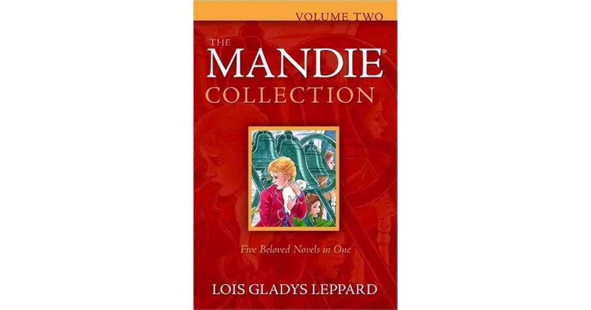 The Mandie Collection by Lois Gladys Leppard