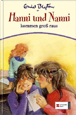 Hanni Und Nanni Kommen Groß Raus (Hanni und Nanni #21)