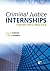 Criminal Justice Internships: Theory Into Practice