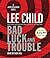 Bad Luck and Trouble by Lee Child
