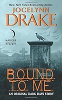 Bound to Me (Dark Days, #0.5)