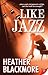 Like Jazz