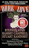 Dark Love: 22 All-Original Tales of Lust and Obsession