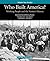 Who Built America? Vol. 1 by American Social History Pro...