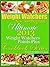Weight Watchers New 360 Program Ultimate 2013 Weight Watchers Points Plus Cookbook Series