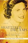 Shattered Dreams: My Life as a Polygamist&#x27;s Wife 