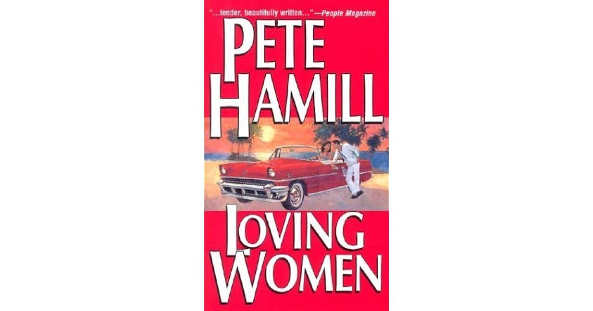 Loving Women by Pete Hamill