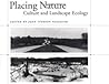 Placing Nature by Joan Nassauer