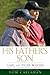 His Father's Son by Tom Callahan