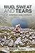 Mud, Sweat and Tears - an Irish Woman's Journey of Self-Disco... by Moire O'Sullivan
