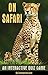 On Safari (Your Interactive Quiz Game Book 1)