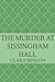 The Murder at Sissingham Ha...