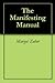 The Manifesting Manual