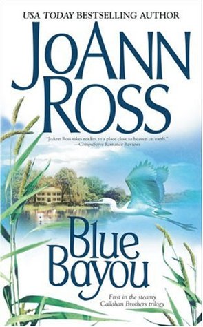 Blue Bayou (The Callahan Brothers, #1)