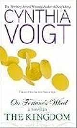 On Fortune S Wheel Tales Of The Kingdom 2 By Cynthia Voigt