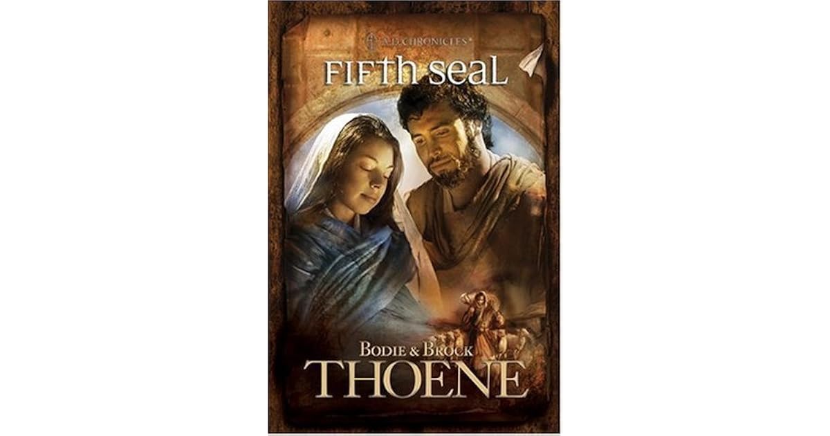 Fifth Seal A D Chronicles 5 By Bodie Thoene