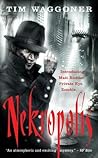 Nekropolis by Tim Waggoner