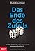 Das Ende des Zufalls: Wie Big Data uns und unser Leben vorhersagbar macht