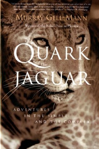 The Quark and the Jaguar: Adventures in the Simple and the Complex (Paperback)