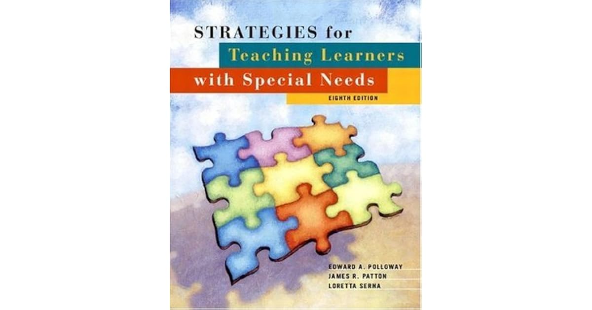 Strategies for Teaching Learners with Special Needs by Edward A. Polloway