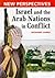 Israel and the Arab Nations in Conflict (New Perspectives)