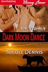 Dark Moon Dance Dark Moon Dance