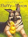 Fluffy and Baron by Laura Rankin