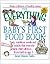 Everything Baby's First Food (Everything Series)