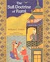 The Sufi Doctrine of Rumi by William C. Chittick The Sufi Doctrine of Rumi by William C. Chittick